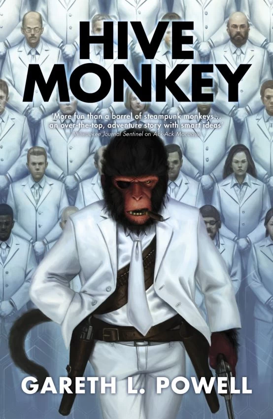 Hive Monkey (Ack-Ack Macaque #2) by Gareth L. Powell