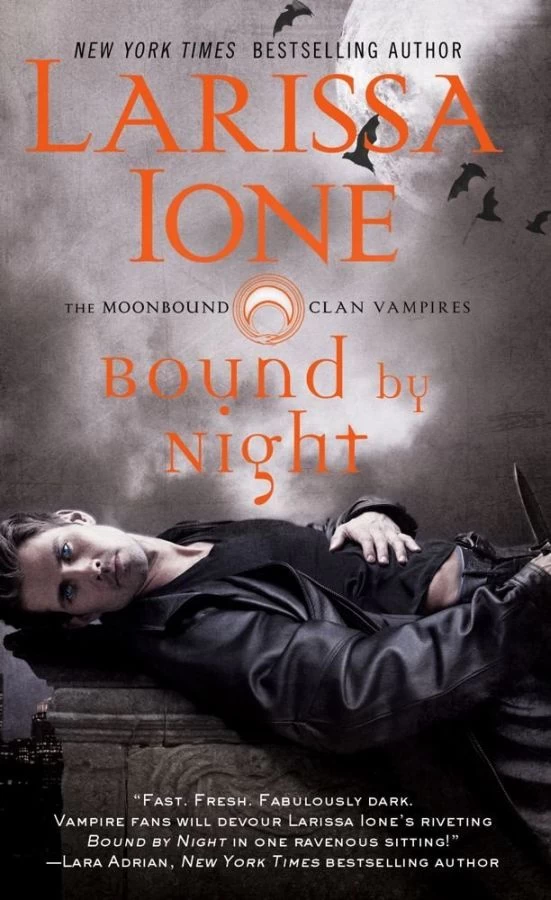 Bound by Night (The Moonbound Clan Vampires #1) by Larissa Ione