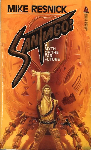 Santiago: A Myth of the Far Future