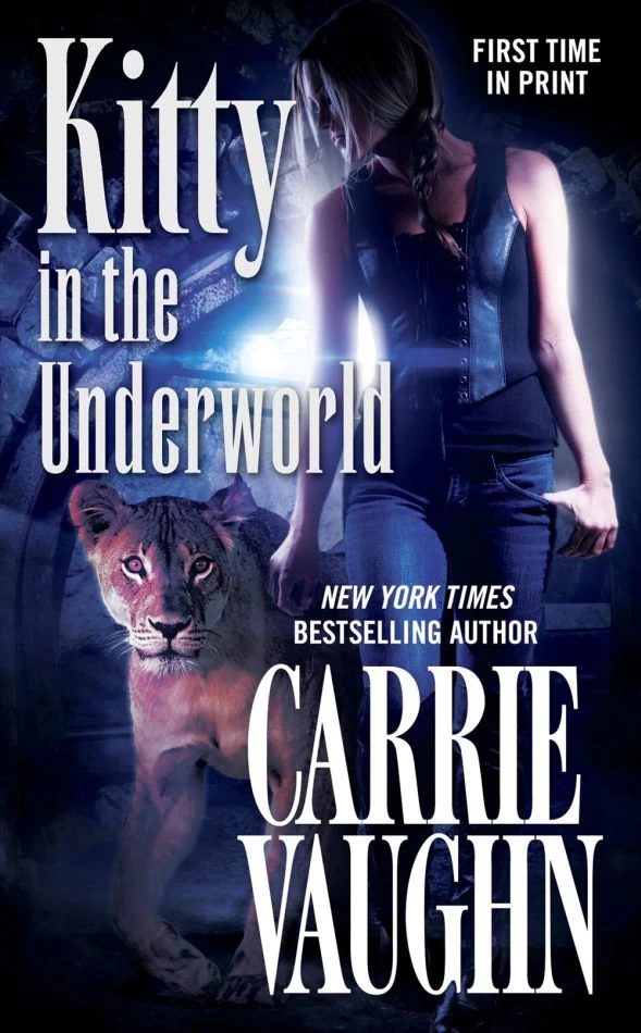 Kitty in the Underworld (Kitty Norville #12) by Carrie Vaughn