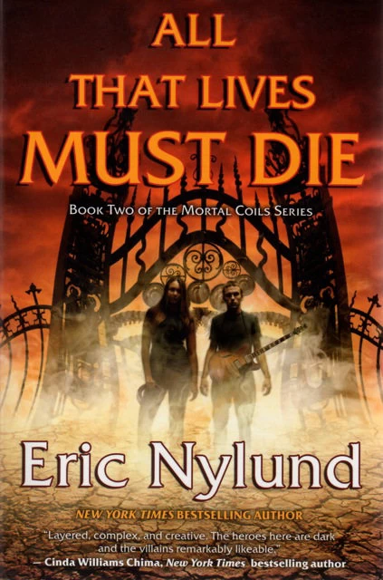 All That Lives Must Die (Mortal Coils #2) by Eric Nylund
