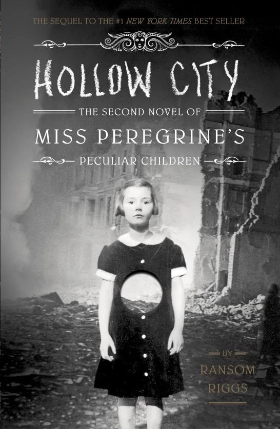 Hollow City (Miss Peregrine's Peculiar Children #2) by Ransom Riggs