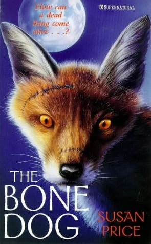 The Bone Dog by Susan Price