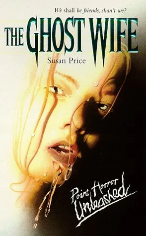 The Ghost Wife by Susan Price