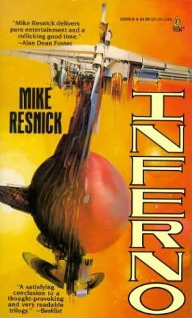Inferno (A Chronicle of Distant World #3) by Mike Resnick