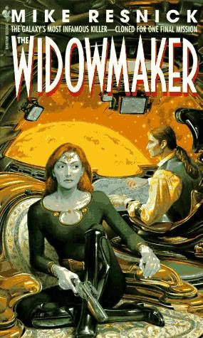 The Widowmaker (Widowmaker #1) by Mike Resnick