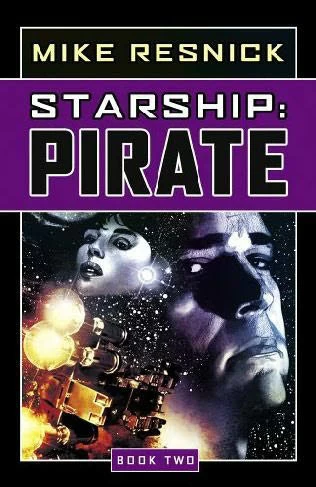 Pirate (Starship #2) by Mike Resnick