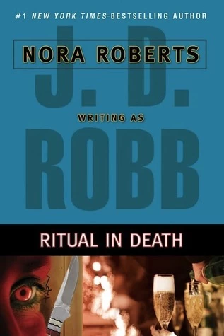 Ritual in Death (In Death) by J. D. Robb