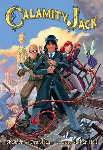 Calamity Jack by Shannon Hale, Dean Hale