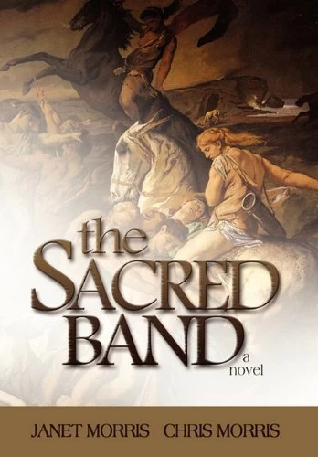 The Sacred Band (Thieves' World (other novels)) by Janet Morris, Chris Morris