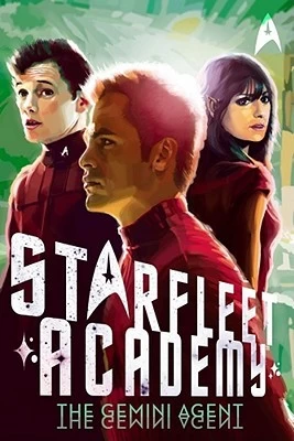 The Gemini Agent (Star Trek: Starfleet Academy (young adult series) #3) by Rick Barba