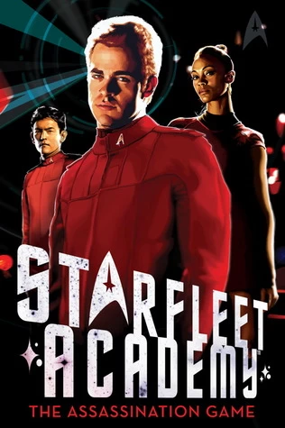 The Assassination Game (Star Trek: Starfleet Academy (young adult series) #4) by Alan Gratz
