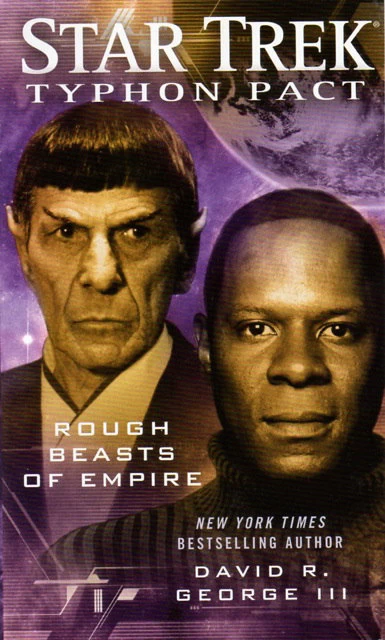 Rough Beasts of Empire (Star Trek: Typhon Pact #3) by David R. George III