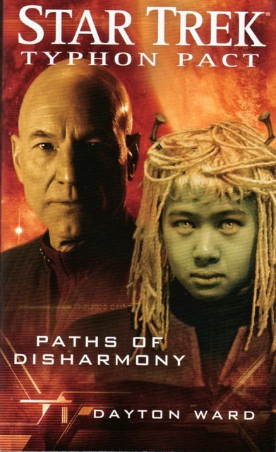 Paths of Disharmony (Star Trek: Typhon Pact #4) by Dayton Ward
