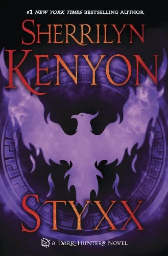 Styxx (Dark-Hunter #18) by Sherrilyn Kenyon