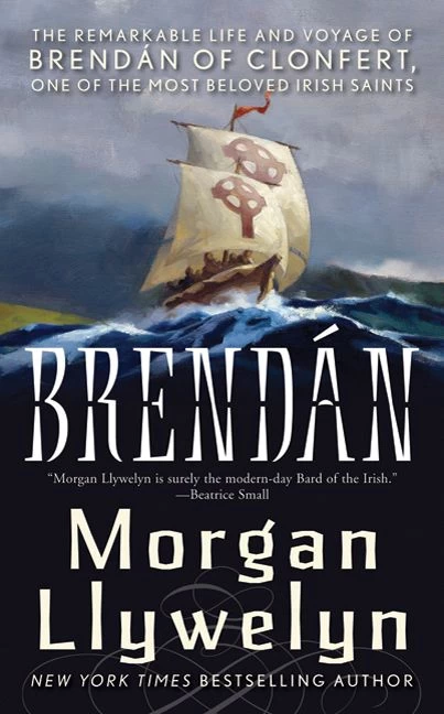 Brendán by Morgan Llywelyn