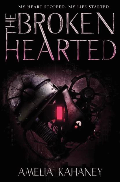 The Brokenhearted (The Brokenhearted #1) by Amelia Kahaney