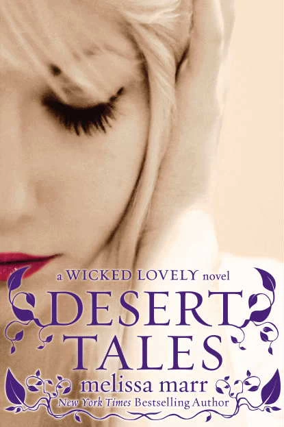 Desert Tales (Wicked Lovely) by Melissa Marr