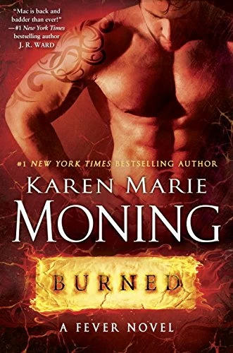 Burned (Fever #7) by Karen Marie Moning