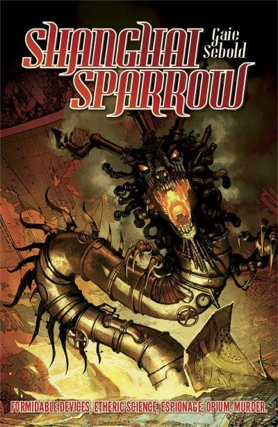Shanghai Sparrow (Shanghai Sparrow #1) by Gaie Sebold