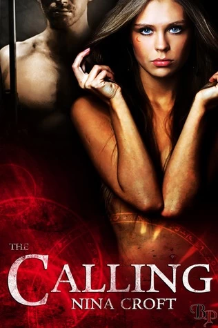 The Calling (Laws of Segregation #2) by Nina Croft