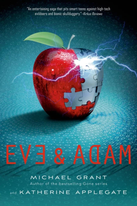 Eve and Adam by Michael Grant, Katherine Applegate
