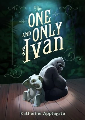 The One and Only Ivan (The One and Only Ivan #1) by Katherine Applegate
