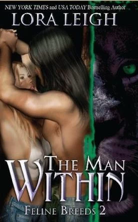 The Man Within (The Breeds #2) by Lora Leigh
