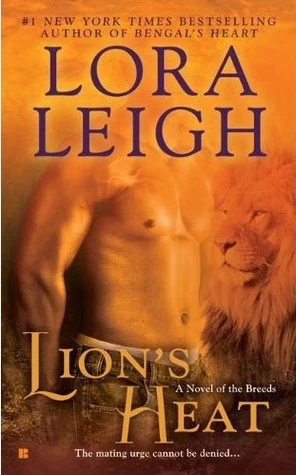 Lion's Heat (The Breeds #21) by Lora Leigh