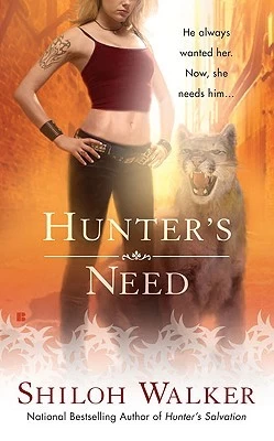 Hunter's Need (The Hunters #11) by Shiloh Walker