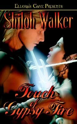 Touch of Gypsy Fire by Shiloh Walker