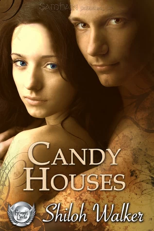 Candy Houses (Grimm's Circle #1) by Shiloh Walker