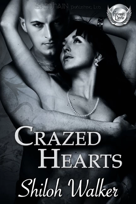 Crazed Hearts (Grimm's Circle #3) by Shiloh Walker
