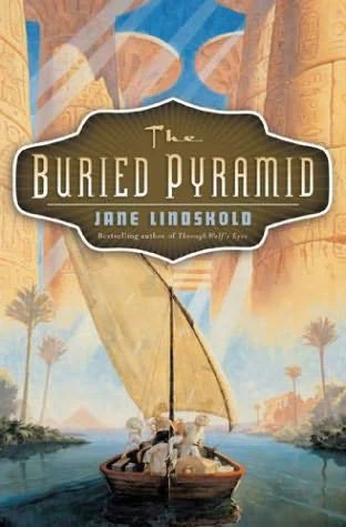 The Buried Pyramid by Jane Lindskold