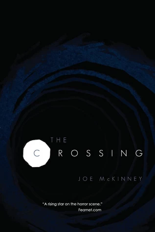 The Crossing (Dead World) by Joe McKinney
