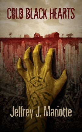 Cold Black Hearts (The Border Trilogy #3) by Jeffrey J. Mariotte