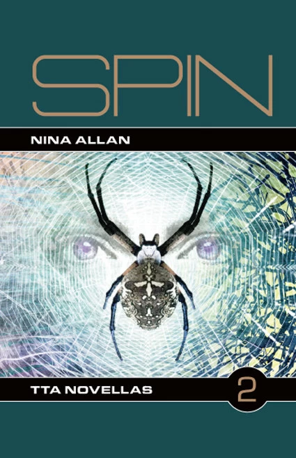Spin (TTA Novellas #2) by Nina Allan