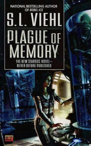 Plague of Memory (Stardoc #7) by S. L. Viehl