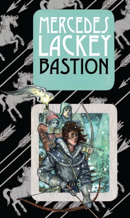 Bastion (The Collegium Chronicles #5) by Mercedes Lackey