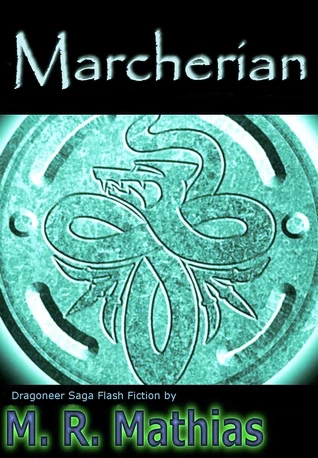 Marcherian (The Dragoneers) by M. R. Mathias