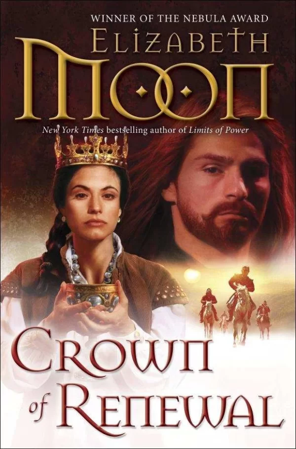 Crown of Renewal (Paladin's Legacy #5) by Elizabeth Moon