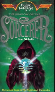 The Shadow of the Sorcerer (Nightshade Chronicles #2) by Stan Nicholls