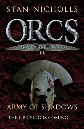 Army of Shadows (Orcs: Bad Blood #2) by Stan Nicholls