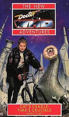 Cat's Cradle: Time's Crucible (Doctor Who: The New Adventures #5) by Marc Platt