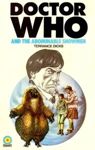 Doctor Who and the Abominable Snowmen (Doctor Who: Library #1) by Terrance Dicks