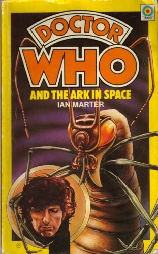 Doctor Who and the Ark in Space (Doctor Who: Library #4) by Ian Marter