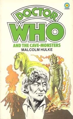 Doctor Who and the Cave-Monsters (Doctor Who: Library #9) by Malcolm Hulke