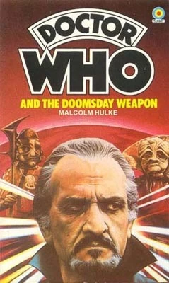 Doctor Who and the Doomsday Weapon (Doctor Who: Library #23) by Malcolm Hulke