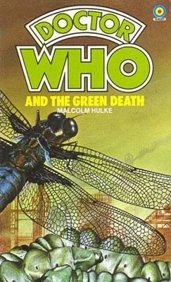 Doctor Who and the Green Death (Doctor Who: Library #29) by Malcolm Hulke