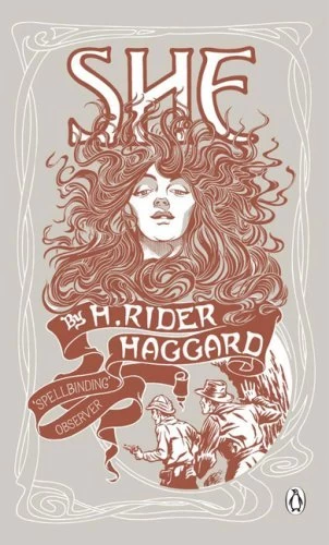 She (She #1) by H. Rider Haggard